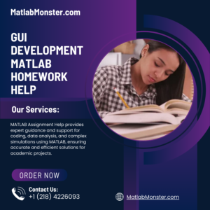 GUI Development Matlab Homework Help