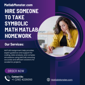 Hire Someone To Take Symbolic Math Matlab Homework