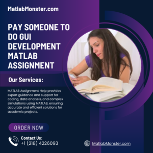 Pay Someone To Do GUI Development Matlab Assignment