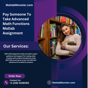 Pay Someone To Take Advanced Math Functions Matlab Assignment